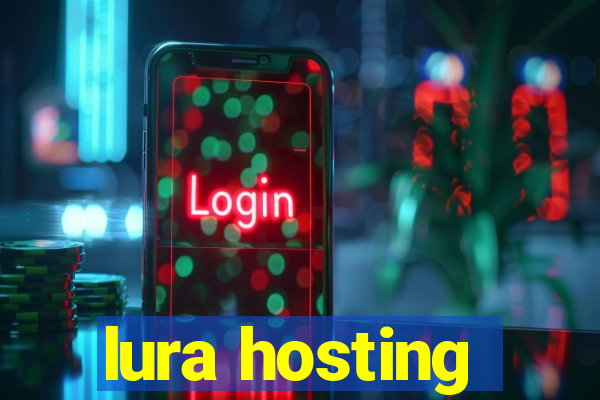 lura hosting